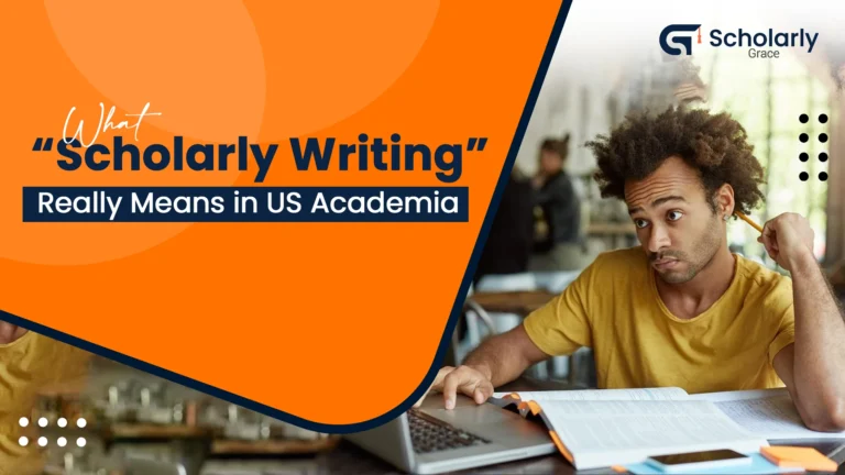 What “Scholarly Writing” Really Means in US Academia